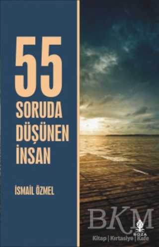 55 Soruda Düşünen İnsan - Roza Yayınevi