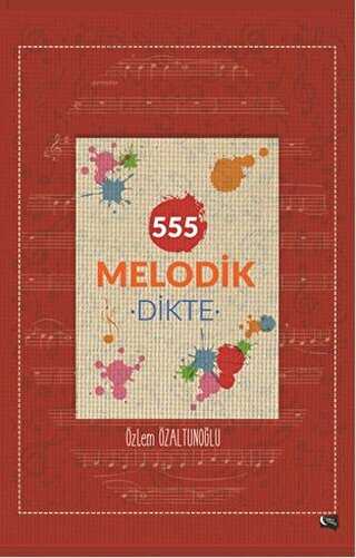 555 Melodik Dikte - Gece Kitaplığı