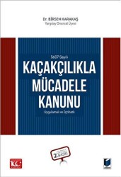 5607 Sayılı Kaçakçılıkla Mücadele Kanunu - 2