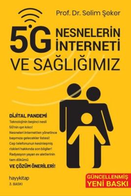 5G Nesnelerin İnterneti ve Sağlığımız kapağı