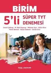 Birim Yayıncılık 5’li Süper TYT Denemesi - Birim Yayıncılık