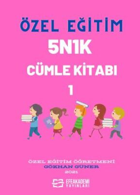 Efe Akademi Yayınları 5N1K Cümle Kitabı - 1 - 1