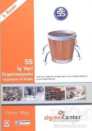 5S İş Yeri Organizasyonu Uygulayıcı El Kitabı - Ekin Basım Yayın