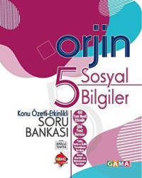 Gama Yayınları 5. Sınıf Orjin Sosyal Bilgiler Konu Özetli Etkinlikli Soru Bankası - Gama Yayınları