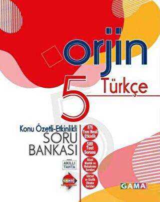 Gama Yayınları 5. Sınıf Orjin Türkçe Konu Özetli Soru Bankası
