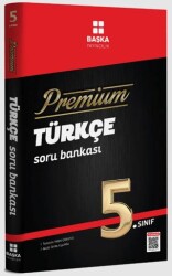 Başka Yayıncılık Premium 5. Sınıf Türkçe Soru Bankası - Başka Yayıncılık