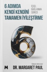 6 Adımda Kendi Kendini Tamamen İyileştirme - Mabel Kitap