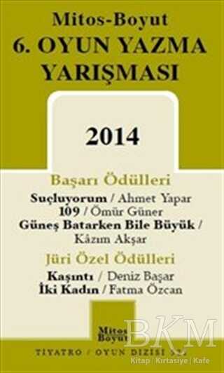 6. Oyun Yazma Yarışması 2014 - Mitos Boyut Yayınları
