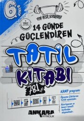 6. Sınıf 14 Günde Güçlendiren Tatil Kitabı - Ankara Yayıncılık