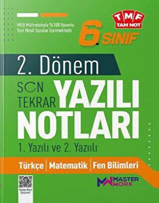 MasterWork 6. Sınıf 2. Dönem 1. ve 2. Yazılı Notları Son Tekrar - 1