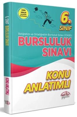 Editör Yayınevi 6. Sınıf Bursluluk Sınavı Konu Anlatımlı - 1