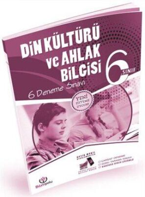 Bilimyolu Yayıncılık 6. Sınıf Din Kültürü ve Ahlak Bilgisi 6 Video Çözümlü Optikli Deneme Sınavı - 1