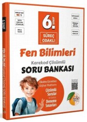 6. Sınıf Fen Bilimleri Süreç Odaklı Soru Bankası Çözümlü - Editör Yayınevi