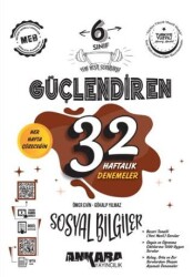 6. Sınıf Güçlendiren 32 Haftalık Sosyal Bilgiler Kazanım Denemeleri - Ankara Yayıncılık