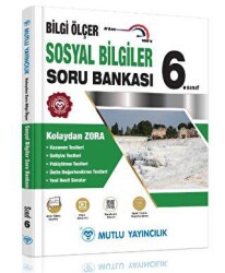Mutlu Yayıncılık 6. Sınıf Kolaydan Zora Bilgi Ölçer Sosyal Bilgiler Soru Bankası - Mutlu Yayıncılık