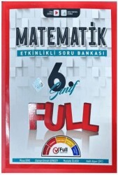 6. Sınıf Matematik Etkinlikli Soru Bankası - Full Matematik Yayınları 
