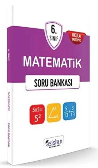 Asistan Yayınları 6. Sınıf Matematik Soru Bankası