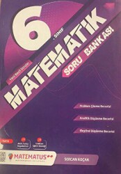 Matematus Yayınları 6. Sınıf Matematik Soru Bankası - Matematus Yayınları