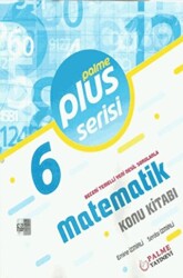 6. Sınıf Plus Serisi Matematik Konu Kitabı - Palme Yayınları