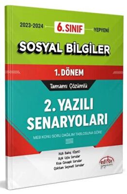 Editör Yayınevi 6. Sınıf Sosyal Bilgiler 1. Dönem Ortak Sınavı 2. Yazılı Senaryoları Tamamı Çözümlü - 1
