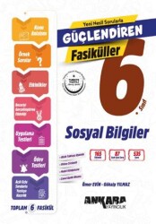 6. Sınıf Sosyal Bilgiler Güçlendiren Fasiküller - Ankara Yayıncılık