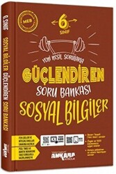 6. Sınıf Sosyal Bilgiler Güçlendiren Soru Bankası - Ankara Yayıncılık