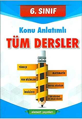 4 Element Yayınları 6. Sınıf Tüm Dersler Konu Anlatımlı - 4 Element Yayınları