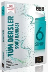 6. Sınıf Tüm Dersler Soru Bankası - IQ Yayınları
