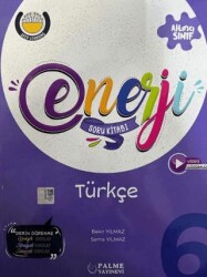 Palme 6. Sınıf Enerji Türkçe Soru Kitabı - Palme Yayınları