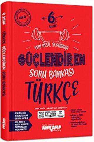 Ankara Yayıncılık 6. Sınıf Türkçe Güçlendiren Soru Bankası