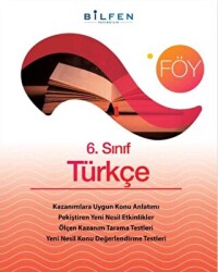 6. Sınıf Türkçe Öğrenim Föyleri - Bilfen Yayıncılık