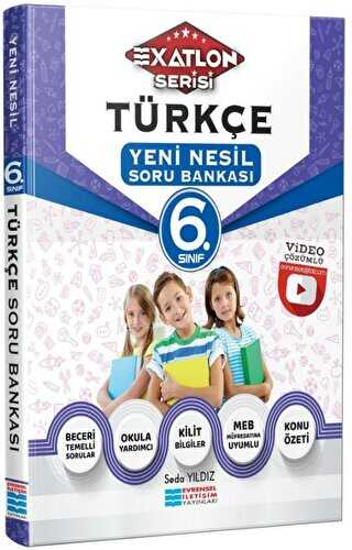 Evrensel İletişim Yayınları 6. Sınıf Exatlon Serisi Türkçe Yeni Nesil Soru Bankası