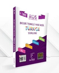 6. Sınıf Yeni Nesil Beceri Temelli Türkçe Soruları ROS - Karekök Yayıncılık