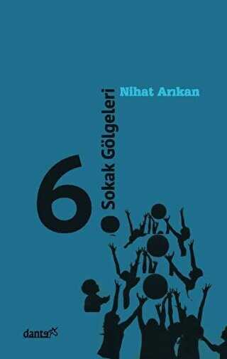 6. Sokak Gölgeleri - Dante Kitap