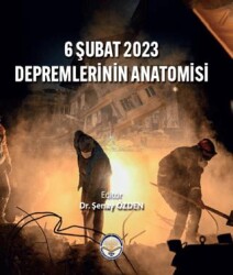 6 Şubat  2023 Depremlerinin Anatomisi - Türk İdari Araştırmaları Vakfı