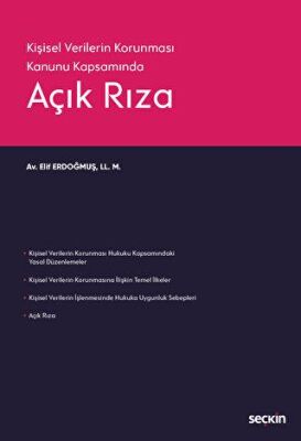 6698 Sayılı Kişisel Verilerin Korunması Kanunu Kapsamında Açık Rıza - 1