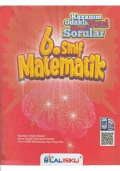 6. Sınıf Matematik Kazanım Odaklı Yeni Nesil Sorular - Bilal Işıklı Yayınları