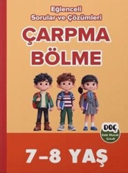 7-8 Yaş Çarpma Bölme Eğlenceli Sorular ve Çözümleri - Dahi Olacak Çocuk Yayınları
