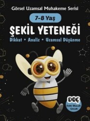 7-8 Yaş Şekil Yeteneği Görsel Uzamsal Muhakeme Serisi - Dahi Olacak Çocuk Yayınları