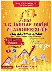 7 Den 8 E LGS T.C. İnkılap Tarihi Ve Atatürkçülük Tarihi Hazırlık Kitabı - Omage Yayınları