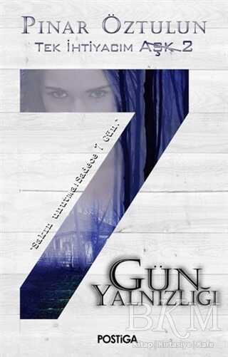 7 Gün Yalnızlığı - Postiga Yayınları