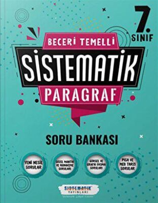 Sistematik Yayınları 7. Sınıf Beceri Temelli Sistematik Paragraf Soru Bankası - 1