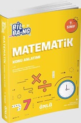 Ünlü Yayınları 7. Sınıf Bil Ba-ng Matematik Konu Anlatımı - Ünlü Yayınları
