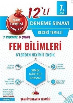 Nartest Yayınevi 7. Sınıf Fen Bilimleri Nar Tanesi 12`li Deneme Sınavı - 1
