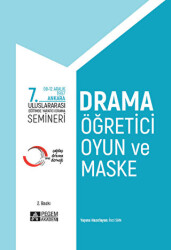 7. Uluslararası Eğitimde Yaratıcı Drama Semineri - Pegem Akademi Yayıncılık