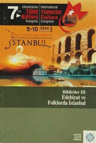 7. Uluslararası Türk Kültürü Kongresi Bildirileri - 3