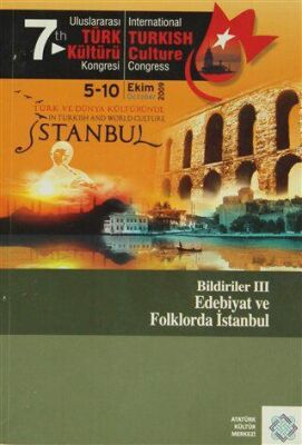 7. Uluslararası Türk Kültürü Kongresi Bildirileri - 3 kapağı