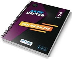 7. Sınıf Fen Bilimleri Aktif Defter - Yanıt Yayınları