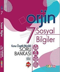 Gama Yayınları 7. Sınıf Orjin Sosyal Bilgiler Konu Özetli Etkinlikli Soru Bankası - Gama Yayınları