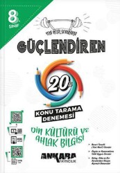 8.? ?Sınıf Güçlendiren Din Kültürü ve Ahlak Bilgisi 20`li Konu Tarama Denemesi - Ankara Yayıncılık